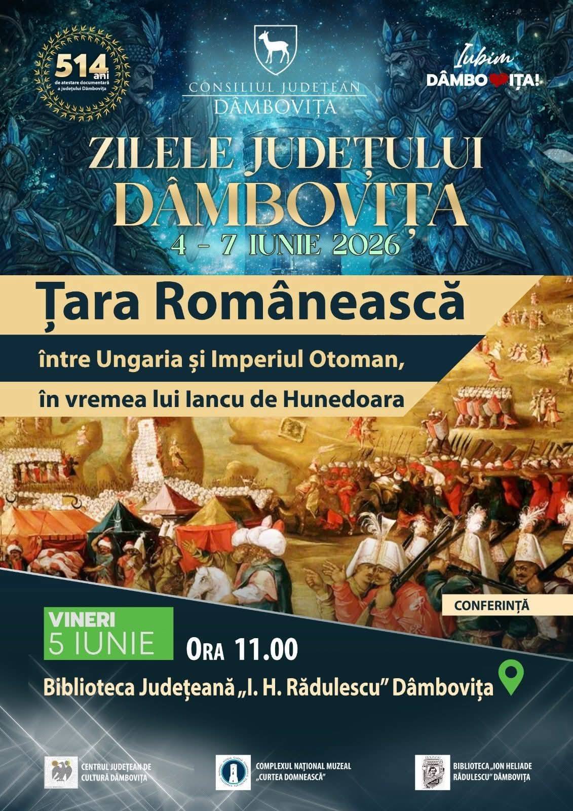 You are currently viewing La Târgoviște va avea loc conferința „Țara Românească între Ungaria și Imperiul Otoman, în vremea lui Iancu de Hunedoara”