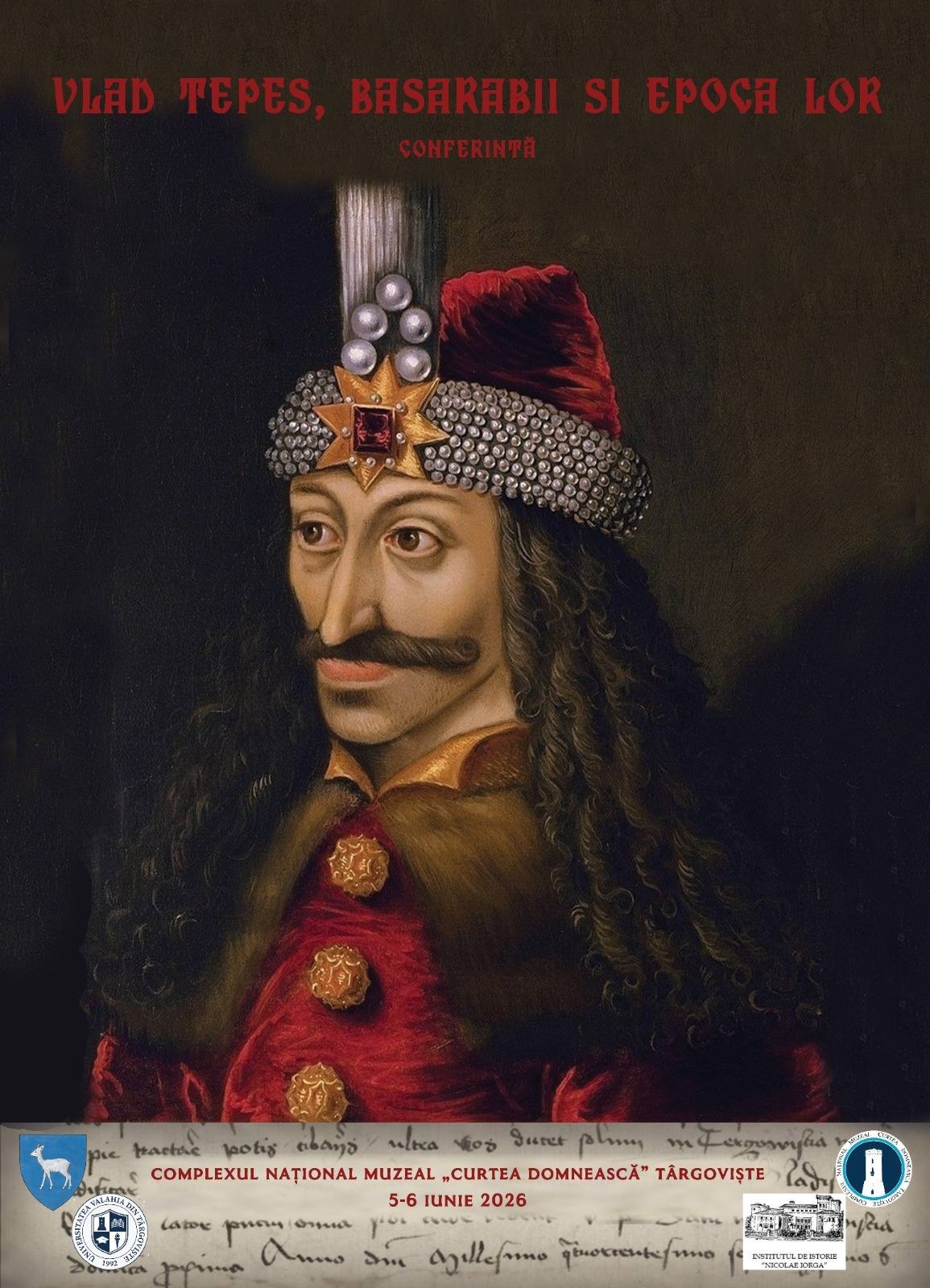 You are currently viewing Istorici și cercetători din întreaga țară se reunesc la Târgoviște pentru conferința „Vlad Țepeș, Basarabii și epoca lor”