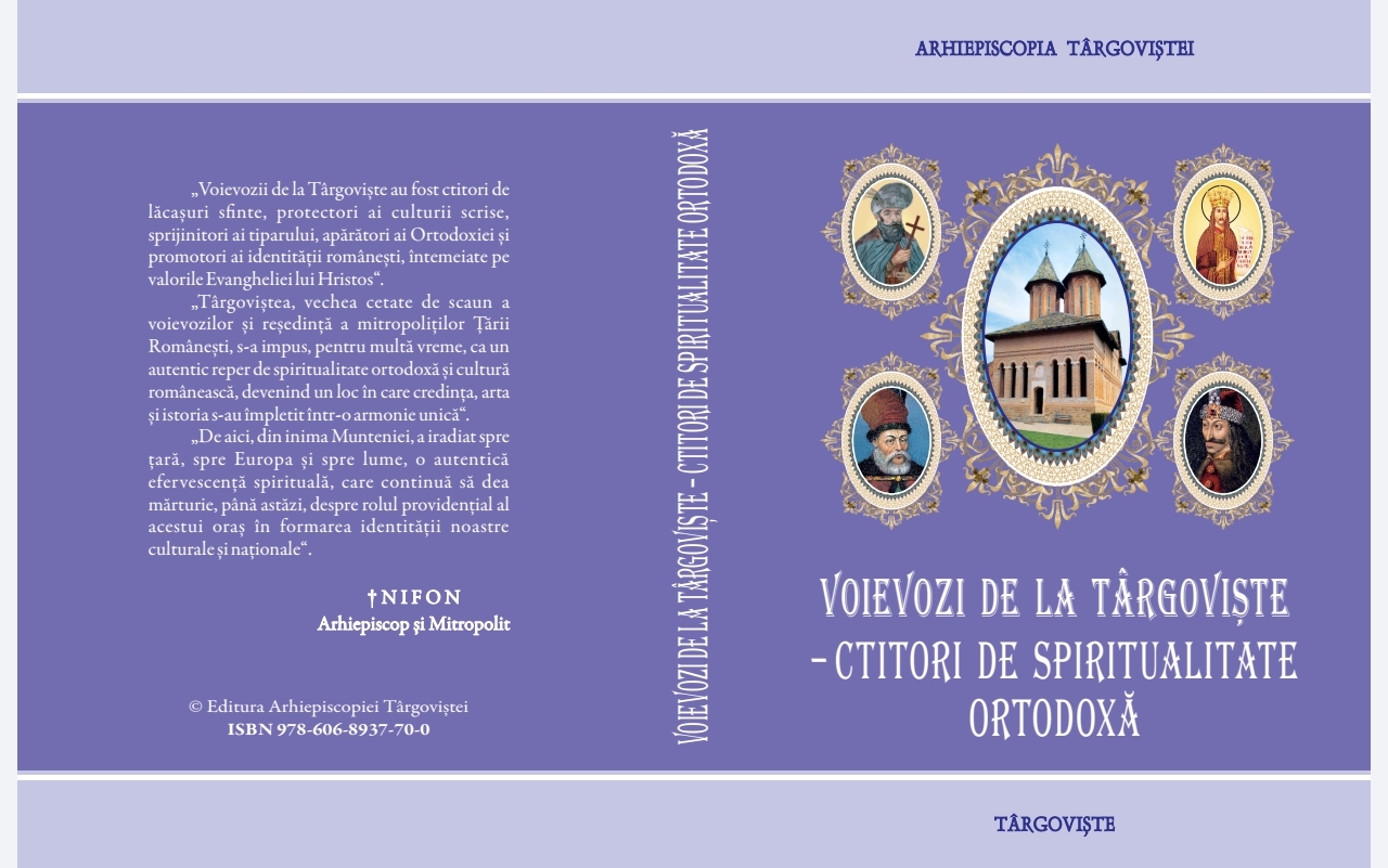 You are currently viewing VOIEVOZI DE LA TÂRGOVIȘTE – CTITORI DE SPIRITUALITATE ORTODOXĂ