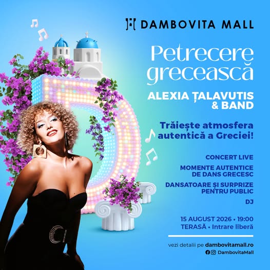 You are currently viewing Dâmbovița Mall aduce Grecia la Târgoviște, într-o seară cu muzică și dans
