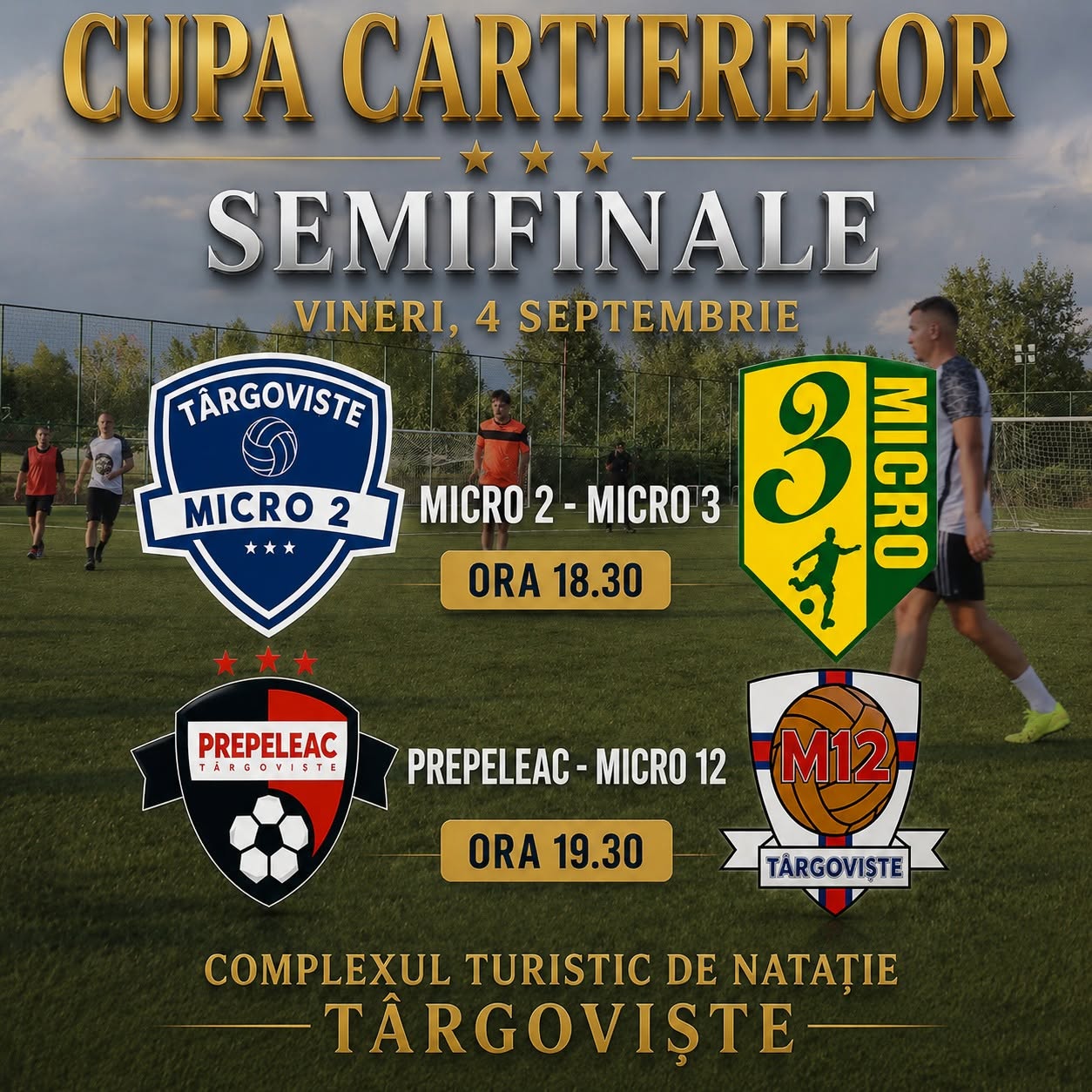 You are currently viewing Cupa Cartierelor și-a stabilit semifinalele. Micro 2 – Micro 3 și Prepeleac – Micro 12, vineri la Târgoviște