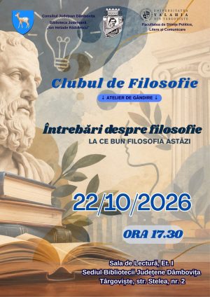 Read more about the article La Biblioteca Judeţeană Dâmboviţa va avea loc o nouă întâlnire a Clubului de filosofie